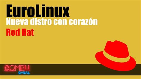 EuroLinux Distro Basada En RedHat Muy Interesante YouTube