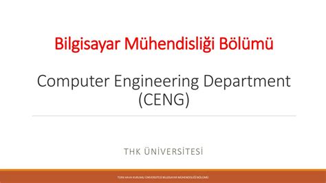 Bilgisayar M Hendisli I B L M Computer Engineering Department Ceng