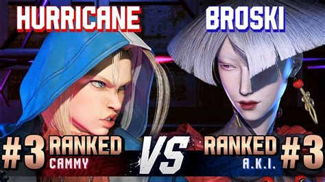 Sf Hurricane Ranked Cammy Vs Broski Ranked A K I High Level