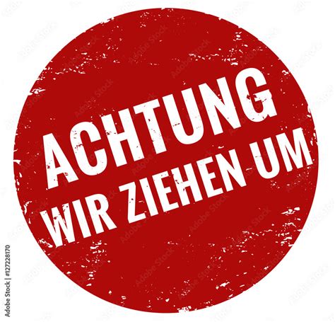 Achtung Wir Ziehen Um Stempel Rot Stock Vector Adobe Stock