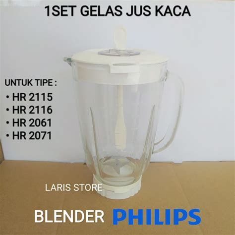 Jual Gelas Jus Kaca Pisau 1set Blender Philips HR 2115 HR 2116 HR