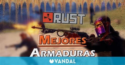 Rust Cu Les Son Las Mejores Armaduras Y Sus Combinaciones