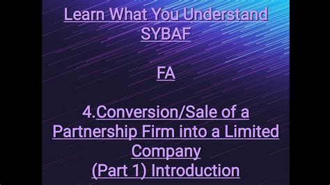 SYBAF FA Lesson 4 Conversion Sale Of A Partnership Firm Into A Limited