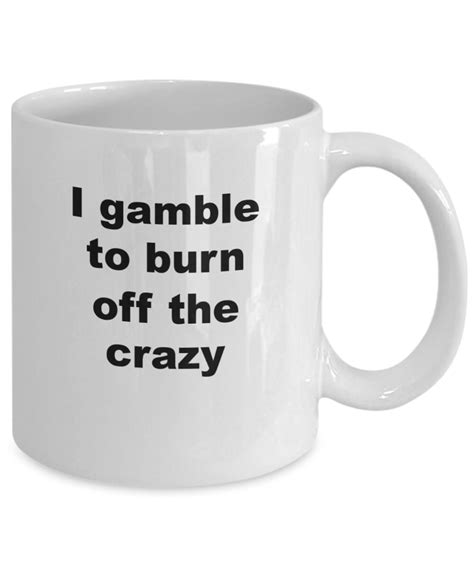 Burn Off The Crazy Coffee Mug Tea Cup T Etsy