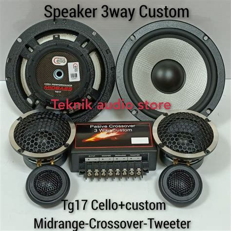 Jual Speaker 3Way Tg17 Cello Custom Midrange Soft Dome Tweeter