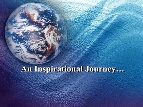 PPT - An Inspirational Journey… PowerPoint Presentation, free download ... 