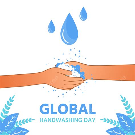 Wash Hands Soap Vector Png Images World Hand Washing Day Is Happily Hands With Soap Global