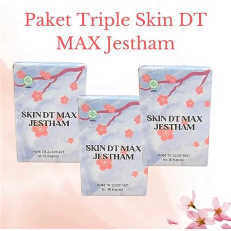 Jual PAKET TRIPLE SKIN DT MAX JESTHAM 3pc Shopee Indonesia