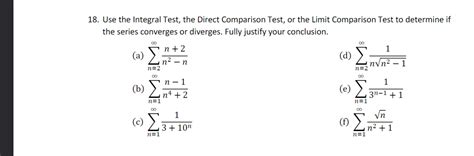 Solved 18 Use The Integral Test The Direct Comparison Chegg