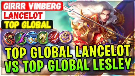 Top Global Lancelot VS Top Global Lesley Top Global Lancelot Girrr