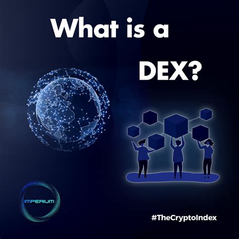 What Is A DEX Decentralized Exchange And How Does It Work CMS Imperium