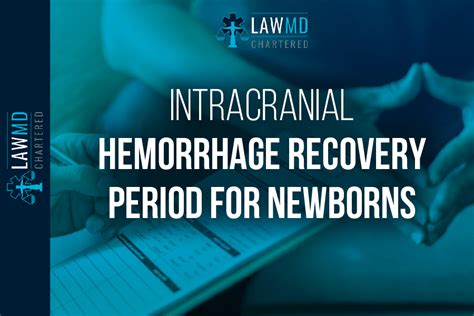 Intracranial Hemorrhage Recovery Period For Newborns Law Md Video