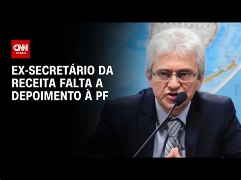 Abin Paralela Ex Secretário Da Receita Falta A Depoimento E Pf Avalia Próximos Passos Cnn Brasil