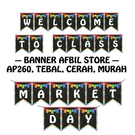 Jual Dekorasi Hiasan Market Day Welcome To Class / Banner Tulisan ...