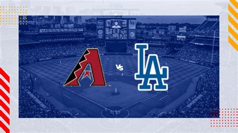 Arizona Diamondbacks Vs Los Angeles Dodgers Picks Prediction