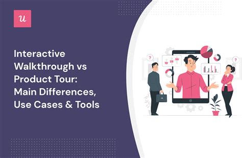 Interactive Walkthrough Vs Product Tour Main Differences Use Cases