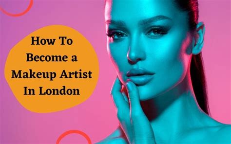 How To Become A Makeup Artist In London