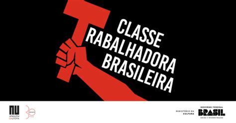 Exposição História da Classe Trabalhadora Brasileira 10 11 Sexta