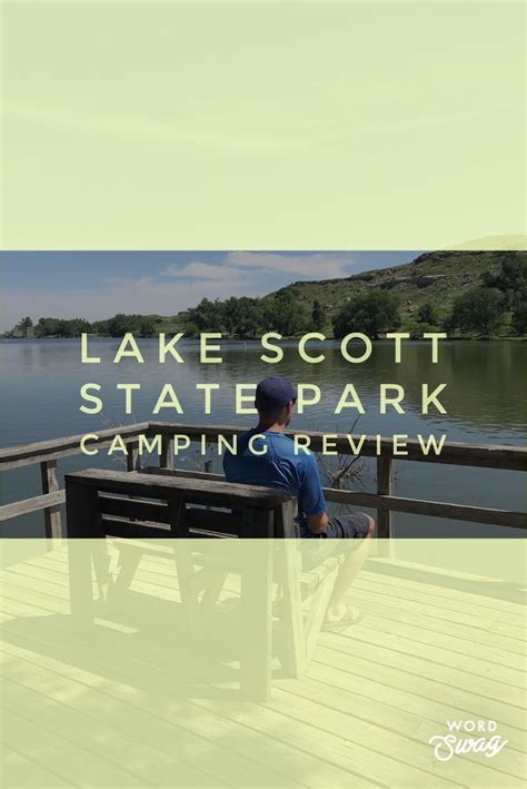Lake Scott State Park Camping Review State Park Camping State Parks