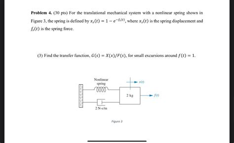Solved Problem 4 30pts For The Translational Mechan