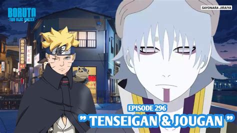 Boruto Episode 296 Subtitle Indonesia Terbaru Boruto Two Blue Vortex 11 Part 226 Tenseigan