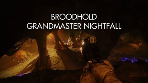 Broodhold Grandmaster Nightfall Youtube