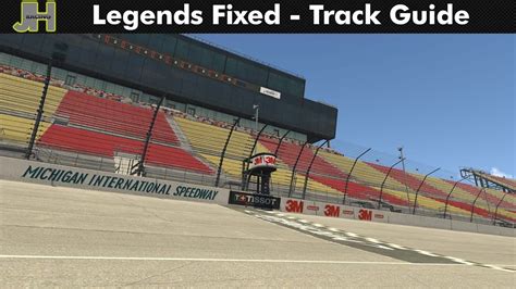 IRacing NASCAR Legends Fixed Michigan Legacy Track Guide YouTube