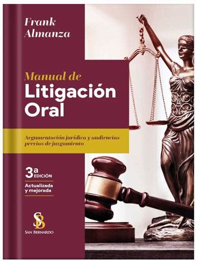 Manual De LitigaciÓn Oral Argumentación Jurídica Y Audiencias Previas De Juzgamiento Librería