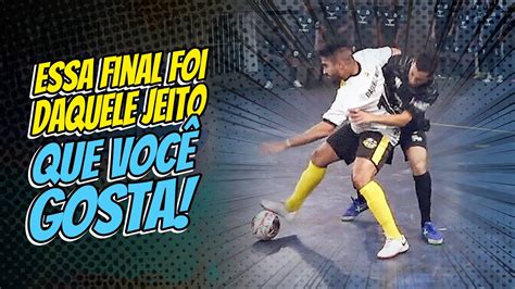 Daquele Jeito X Mulekada Lado A Lado Final Copa SACI Ouro 2021 YouTube