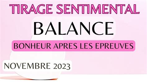 BALANCE SENTIMENTAL NOVEMBRE BONHEUR APRES UNE EPREUVE Une