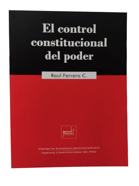 El Control Constitucional Del Poder Jurista Editores