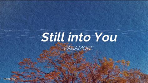 Still Into You Paramore Lyrics Youtube