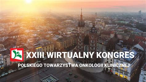 XXIII Kongres Polskiego Towarzystwa Onkologii Klinicznej