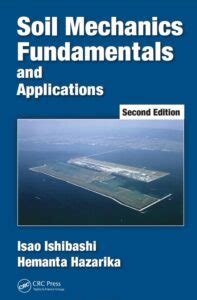 Soil Mechanics Fundamentals And Applications Nd Edition Engineering