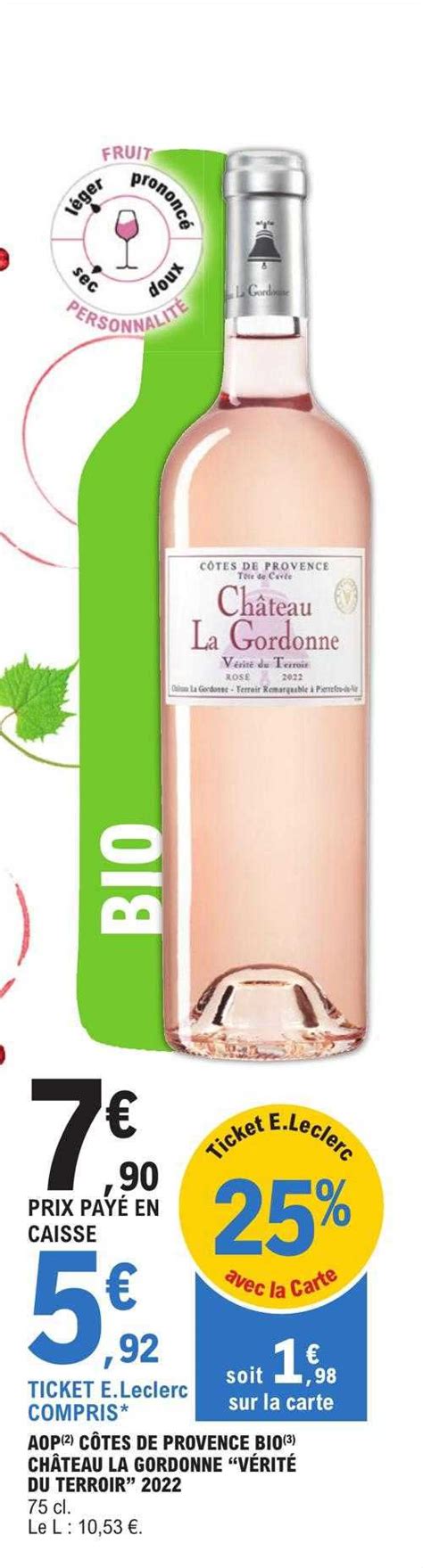 Promo Aop C Tes De Provence Bio Ch Teau La Gordonne V Rit Du Terroir