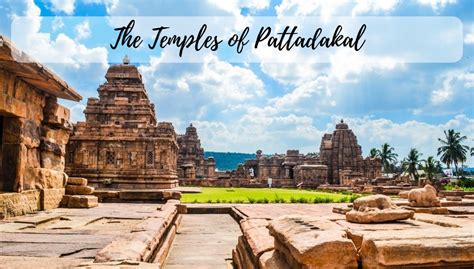 Pattadakal Group Of Temples - A World Heritage Site - Stories by Soumya