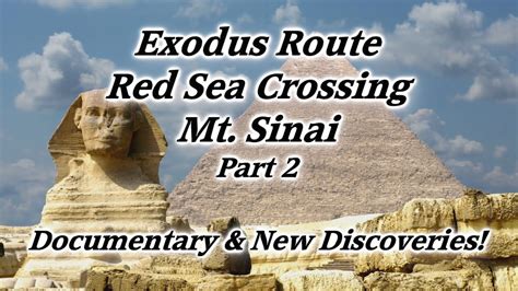 Part 2 Moses Exodus Route Red Sea Crossing Mt Sinai 10 Commandments Israel Midian