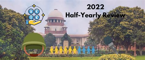 2022 Half Year Review Key Supreme Court Judgments Supreme Court Observer