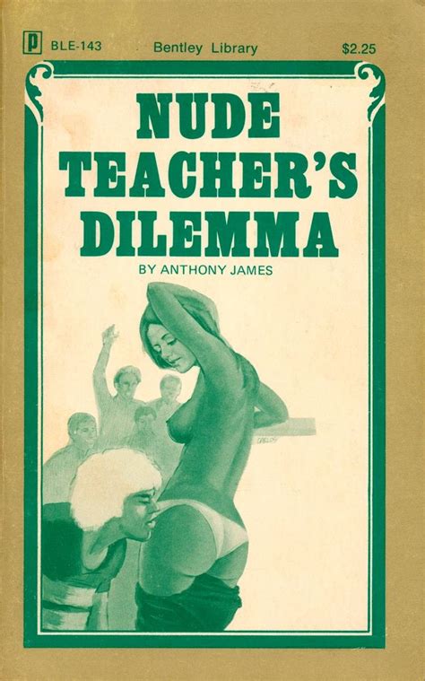BLE Nude Teacher S Dilemma By Anthony James EB Triple X Books The Best Adult XXX E Books