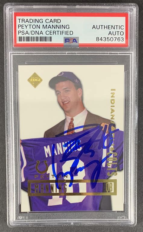 Lot Detail Peyton Manning Signed 1998 Collectors Edge Draft Day