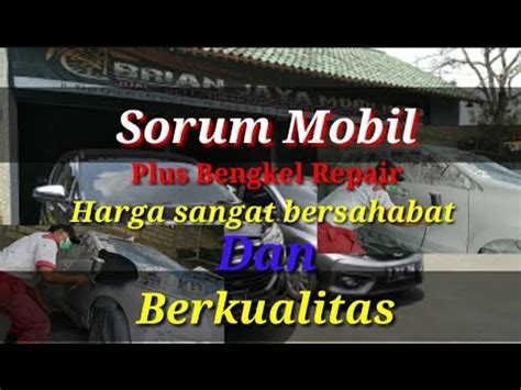 Bengkel Cat Dan Sorum Berkualitas Hasil Pengecatan Seperti Mobil Baru