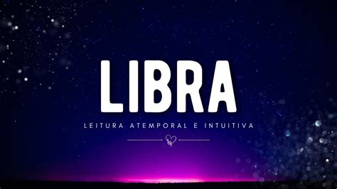 LIBRA O Mundo Gira e traz de Volta Tudo que é Seu Alguém Vai Ficar