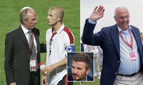 Sven Goran Eriksson Thanks Genuine David Beckham For Visiting Him On