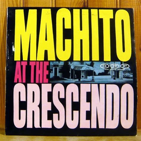 Machito – Machito At The Crescendo | Releases | Discogs