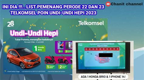 PEMENANG PERIODE 22 DAN 23 TELKOMSEL UNDI UNDI HEPI 2023 YouTube