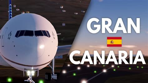 Roblox Project Flight 17 Minutes Of Plane Spotting At Gran Canaria Intl Airport Youtube