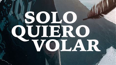 Solo Quiero Volar Lyric Video Iker Plan Youtube