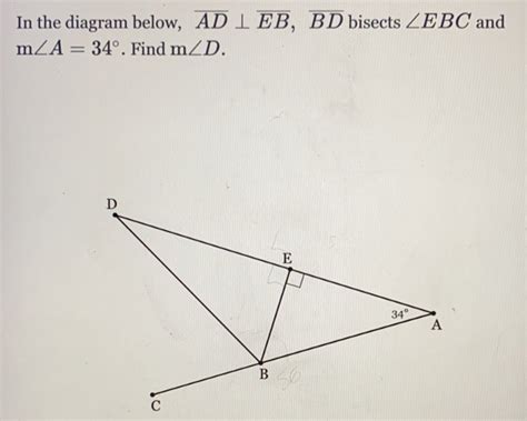 Solved In The Diagram Below Overline AD Overline EB Overline BD