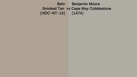 Behr Smoked Tan Hdc Nt Vs Benjamin Moore Cape May Cobblestone