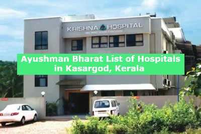 Ayushman Bharat List Of Hospitals In Kasargod Kerala